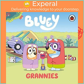 Sách - Bluey: Grannies by Bluey (UK edition, paperback)