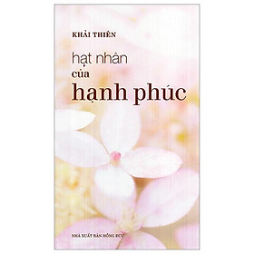 Hạt Nhân Của Hạnh Phúc