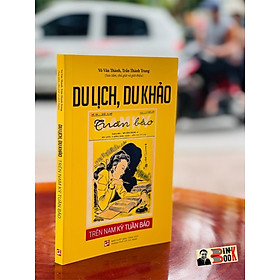 DU LỊCH DU KHẢO trên NAM KỲ TUẦN BÁO – BÌNH BOOK