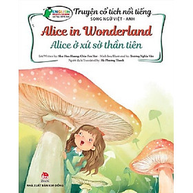 [Download Sách] Sách - Truyện cổ tích nổi tiếng Song ngữ Việt-Anh: Alice ở xứ sở thần tiên_Alice in Wonderland
