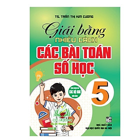 Sách - Giải bằng nhiều cách các bài toán số học 5 (HA)