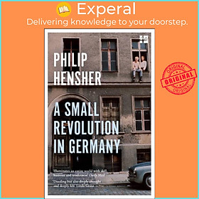 Sách - A Small Revolution in Germany by Philip Hensher (UK edition, paperback)