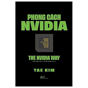 Phong Cách NVIDIA - The NVIDIA Way - Bản Quyền