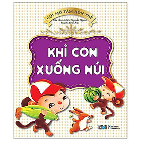 Gợi Mở Tâm Hồn Trẻ - Khỉ Con Xuống Núi