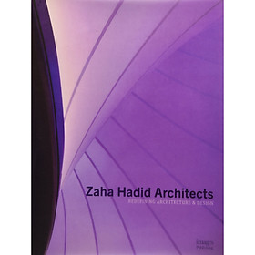 Ảnh bìa Zaha Hadid Architects : Redefining Architecture and Design