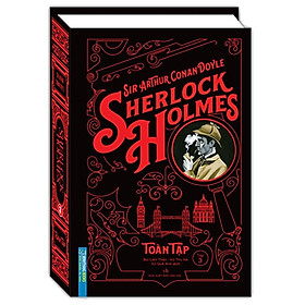 Sherlock Holmes Toàn Tập - Tập 3 (Bìa Cứng) - 2020