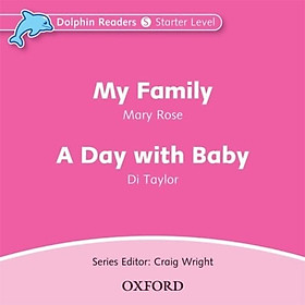 Dolphin Readers: Starter Level: My Family & A Day with Baby (Audio CD)