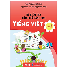 Sách - Đề kiểm tra đánh giá năng lực môn Tiếng Việt lớp 1