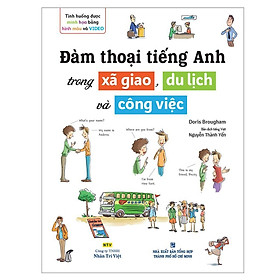 Sách - Đàm Thoại Tiếng Anh Trong Xã Giao, Du Lịch Và Công Việc (Kèm 1 Đĩa DVD-Room) - Nhân Trí Việt