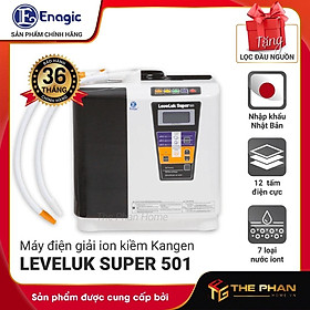 Mua Máy Lọc Nước Điện Giải Ion Kiềm Enagic LEVELUK SUPER 501 - Hàng Chính Hãng