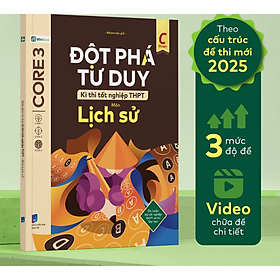 Đột phá tư duy Kì thi tốt nghiệp THPT môn Lịch sử - Nhiều tác giả - Nhà xuất bản Dân Trí - WinBooks - CÔNG TY CỔ PHẦN TẬP ĐOÀN GIÁO DỤC VÀ ĐÀO TẠO WINEDU