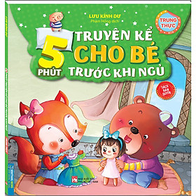 5 Phút Truyện Kể Cho Bé Trước Khi Ngủ - Trung Thực 