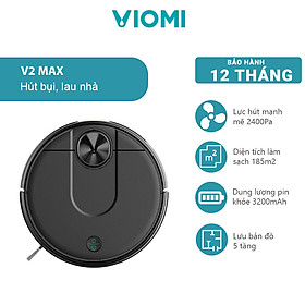 Mua Robot Hút Bụi Lau Nhà Thông Minh Viomi V2 MAX Lưu Bản Đồ 5 Tầng - Bản Quốc Tế - Hàng Chính Hãng