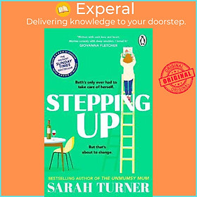 Sách - Stepping Up : the joyful and emotional Sunday Times bestseller and Richar by Sarah Turner (UK edition, paperback)