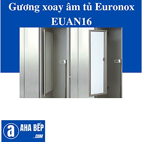 GƯƠNG XOAY ÂM TỦ EURONOX EUAN16 - HÀNG CHÍNH HÃNG