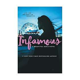 Hình ảnh Infamous: A Beautiful Idols Novel #3