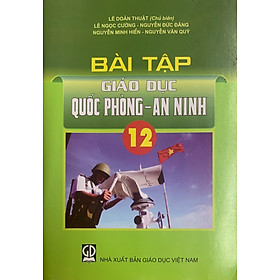 Bài tập giáo dục Quốc phòng - an ninh 12