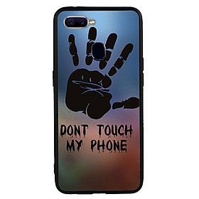 Ốp lưng viền TPU cho Oppo F9 - Dont Touch My Phone