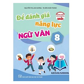 Sách - Đề đánh giá năng lực Ngữ văn 8 KP