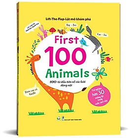 Hình ảnh Lift-The-Flap-Lật Mở Khám Phá - First 100 Animals - 100 Từ Đầu Tiên Về Các Loài Động Vật