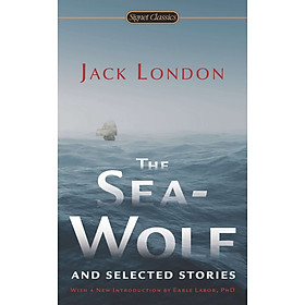 [Download Sách] The Sea-Wolf and Selected Stories