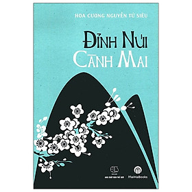 [Download Sách] Đỉnh Núi Cành Mai