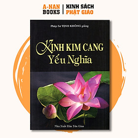 Sách - Kinh Kim Cang Yếu Nghĩa - Anan Books