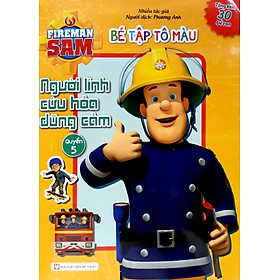 Bé Tập Tô Màu - Người Lính Cứu Hỏa Quyển 5