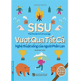 Sisu - Vượt Qua Tất Cả - Nghệ Thuật Sống Của Người Phần Lan