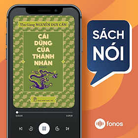 Sách nói: Cái Dũng Của Thánh Nhân