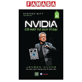 NVIDIA - Cỗ Máy Tư Duy Vĩ Đại - 1980 Books