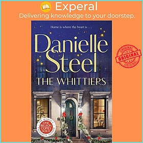 Sách - The Whittiers - The heartwarming new novel about the importance of fami by Danielle Steel (UK edition, paperback)