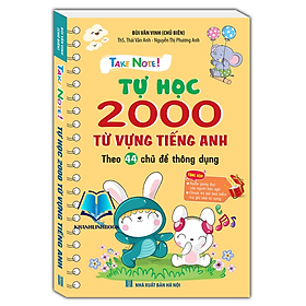 Sách - Takenote Tự học 2000 từ vựng tiếng anh (theo 44 chủ đề thông dụng)