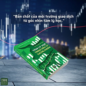 Nơi bán TÂM LÝ HỌC CHỨNG KHOÁN - TIỀM NĂNG LÃI VÀ LỖ LÀ KHÔNG GIỚI HẠN - Giá Từ -1đ