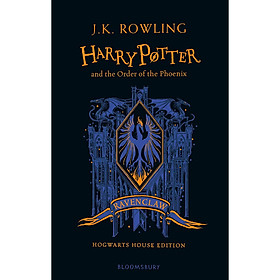 Harry Potter and the Order of the Phoenix - Ravenclaw Edition (Hardback)