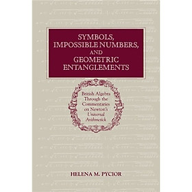 Symbols Impossible Numbers, And Geometric Entanglements