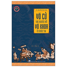 Hình ảnh sách Võ Cử Và Người Đỗ Võ Khoa Ở Nước Ta ( TS. Nguyễn thúy Nga )