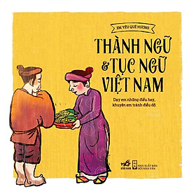 Thành ngữ & tục ngữ Việt Nam (TB 2022) -  Bản Quyền