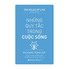 Những Quy Tắc Trong Cuộc Sống (Tái Bản 2018)