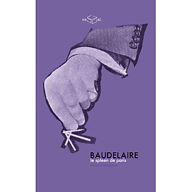 Le Spleen de Paris - Charles Baudelaire, Cao Việt Dũng dịch