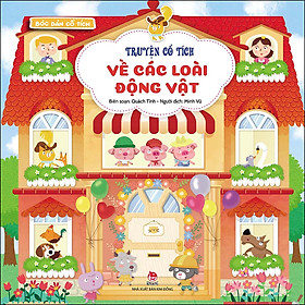 [Download Sách] Truyện Cổ Tích Về Các Loài Động Vật - Bóc Dán Cổ Tích