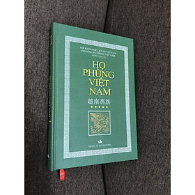 (bìa cứng) họ Phùng Việt Nam 5 - Hội Khoa học Lịch sử Việt Nam