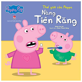 Thế Giới Của Peppa - Nàng Tiên Răng