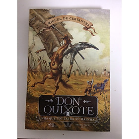 DON QUIXOTE - NHÀ QUÝ TỘC TÀI BA XỨ MANCHA TẬP 2