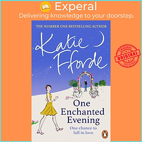 Sách - One Enchanted Evening - From the #1 bestselling author of uplifting feel- by Katie Fforde (UK edition, paperback)
