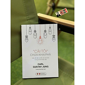 CÁI TÔI CHƯA KHAI PHÁ – Carl Jung – Lương Xuân Bách dịch – Bách Việt