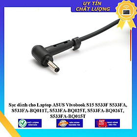 Sạc dùng cho Laptop ASUS Vivobook S15 S533F S533FA S533FA-BQ011T S533FA-BQ025T S533FA-BQ026T S533FA-BQ015T - Hàng Nhập Khẩu New Seal