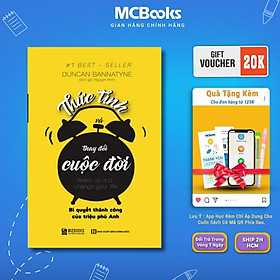 Sách - Thức Tỉnh Và Thay Đổi Cuộc Đời Bạn - Bí Quyết Thành Công Của Triệu Phú Anh - MCBooks