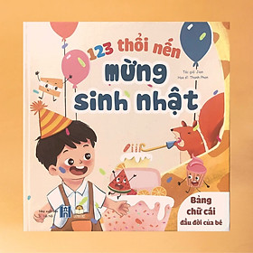 Cuốn 123 thổi nến mừng sinh nhật - Sách Bảng Chữ Cái Tiếng Việt In Tên Bé, Tặng bảng chữ cái
