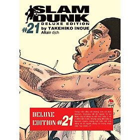 Truyện tranh Slam Dunk - Lẻ tập 1 - 21 - Deluxe Edition - NXB Kim Đồng - 1 2 3 4 5 6 7 8 9 10 11 12 13 14 15 16 17 18 19 20